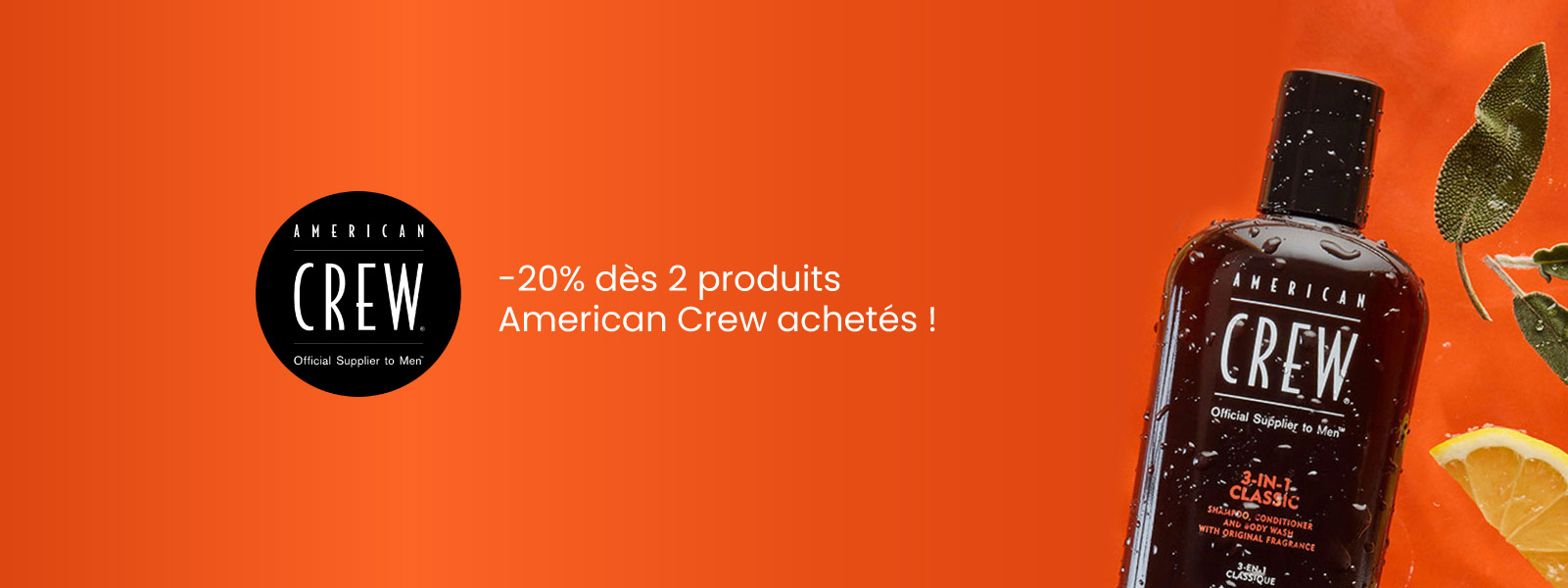 -20% dès 2 produits American Crew achetés !