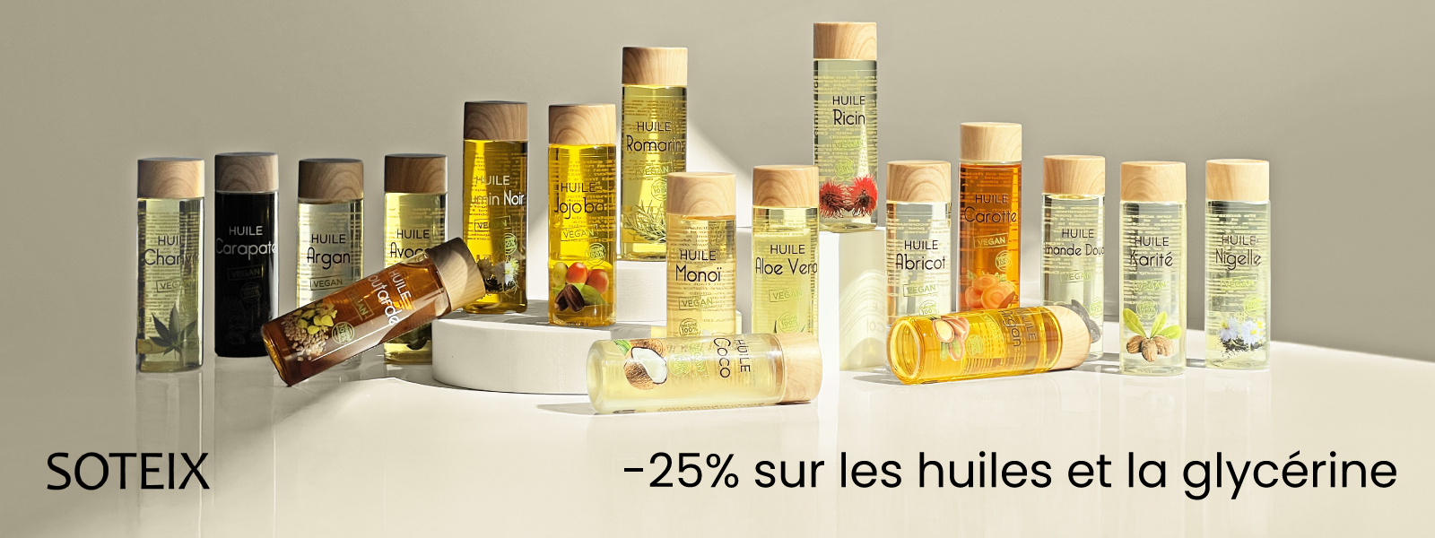 Bénéficiez avec l'Offre du mois de 25% de remise immédiate sur les huiles naturelles & vegan Soteix !