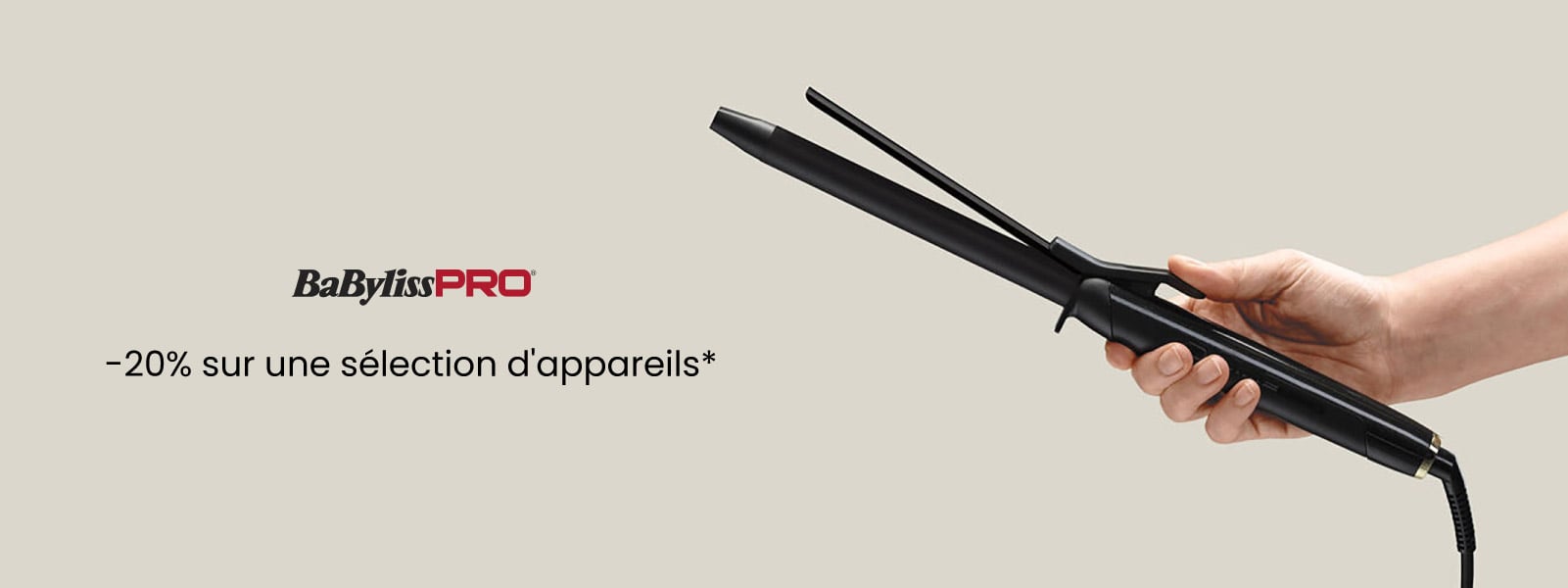 -20% sur une sélection d'appareils Babyliss Pro.